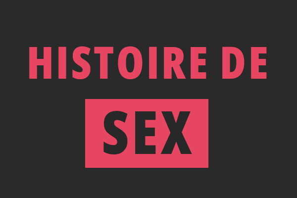 Histoire de SEX